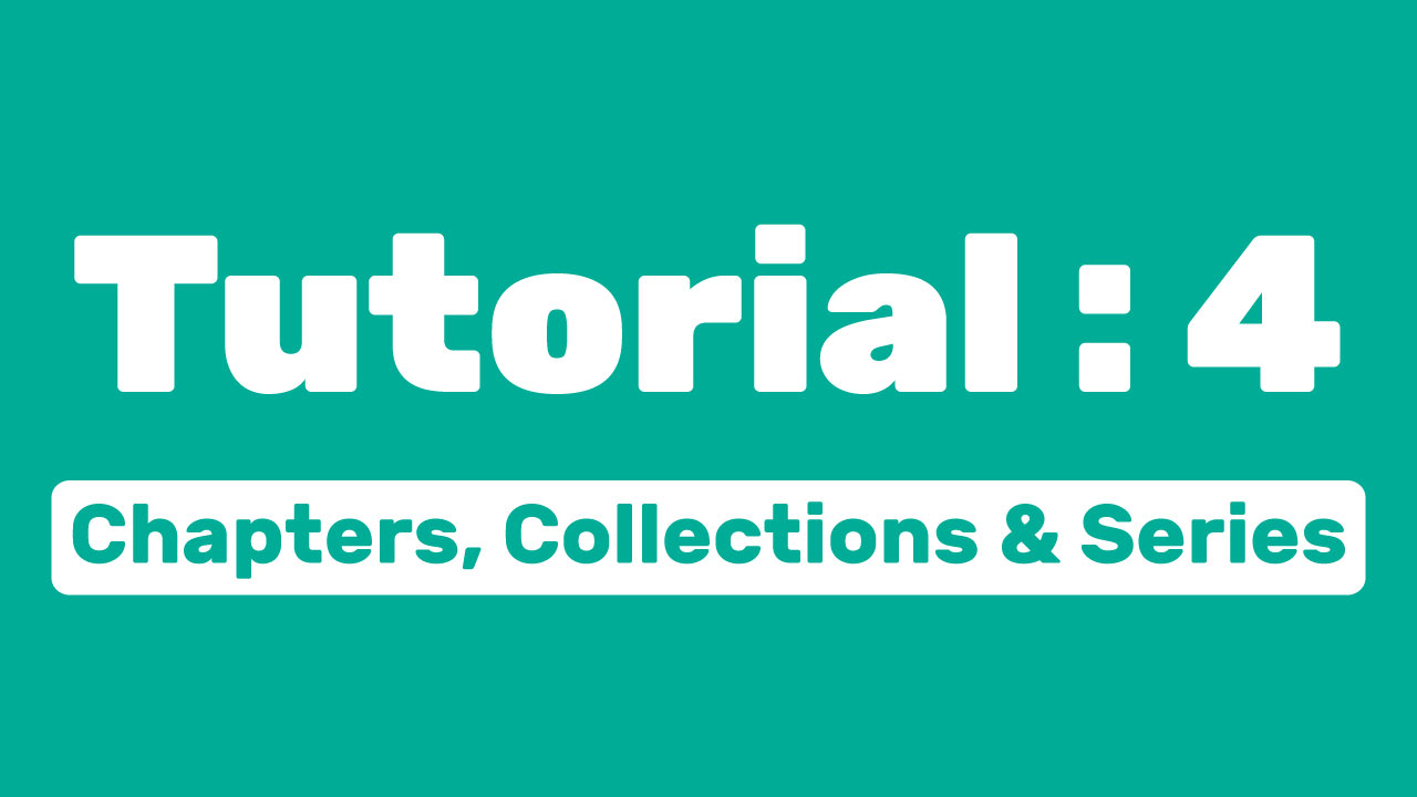 How to Categorize your Comics with Collections, Chapters & Series
