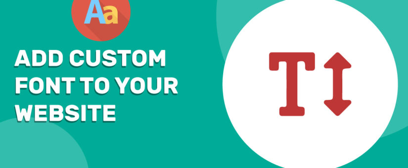 🎨 How to Add Custom Fonts to Your WordPress Site